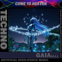 Come to heaven