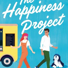 PDF Book The Happiness Project: A totally hilarious and heart-warming romantic comedy