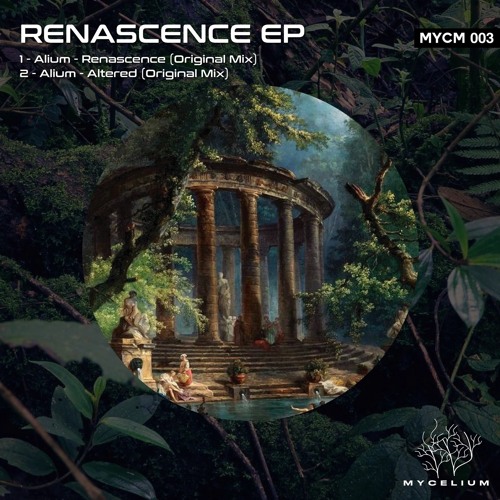 ALIUM - Renascense (Original Mix)[Mycelium] MYCM 003