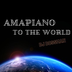 Amapiano  2k23 Summer - Dj Bossman