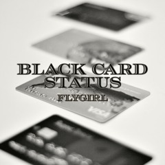 Black Card Status (Prod. Son - G, Co. Injun)