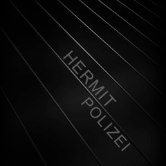 Hermit-Polizei