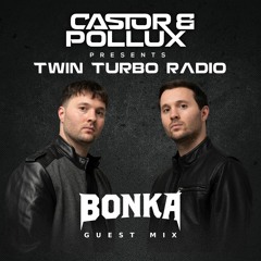 Twin Turbo Radio Ep. 19 (Bonka Guest Mix)