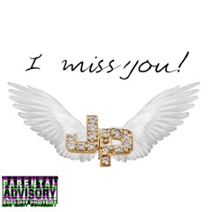 I Miss You!