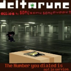 The Number you dialed is not in service. - [Deltarune: Ollie's The Same Same Same Puppet]