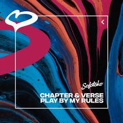 Chapter & Verse - Play By My Rules