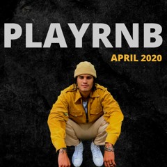 PLAYRNB Presents R&B Grooves w/Jared Brady [April 2020]