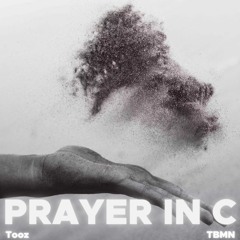 Prayer In C (Hardstyle) [w/ TBMN]