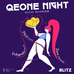 QEONE night 2024-08-24 @ BLITZ w/ Piezo, Zara, Polygonia
