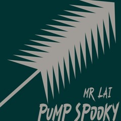 MR. Lai - Pump  Spooky_ (Original Mix).mp3