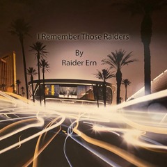 I remember those Raiders