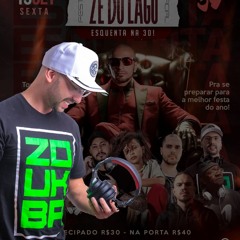 SET ESQUENTA Festa DJ Zé do Lago