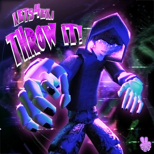 THROW IT! (prod. asteria)
