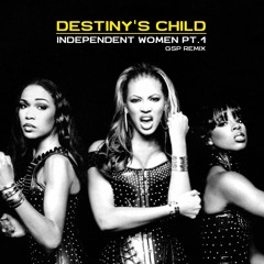 DC - Independent Women Pt.1 (GSP Remix) #FreeDownload