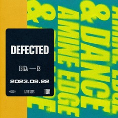 2023.09.22 - Amine Edge & DANCE @ Defected - Eden, Ibiza, ES