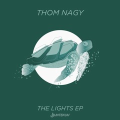 Thom Nagy feat. Bleu Roi - The Lights (Original Mix) (PREMIERE)