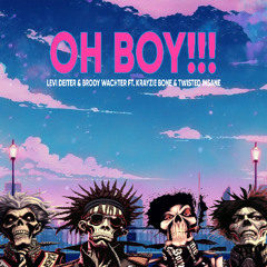 OH BOY