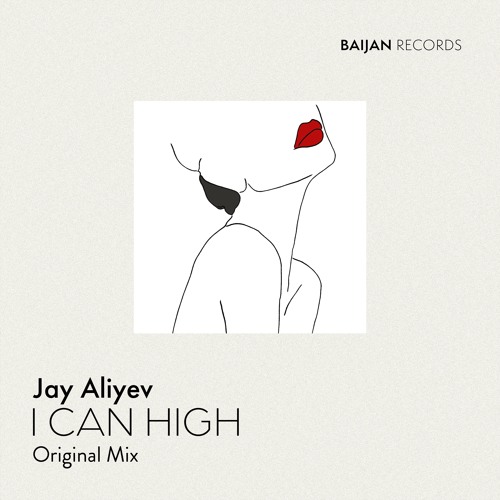 Jay Aliyev - I Can High