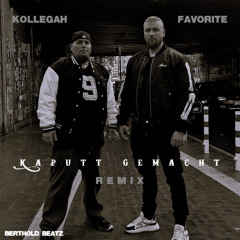 Kollegah & Favorite - Kaputt gemacht (Remix)