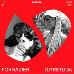 TRETUDA E FORNAZIER I MEIOTA #5  @function.fm