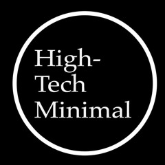 High-Tech Minimal | Minimal Techno