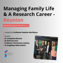 Managing Family Life & A Research Career - Reunion
