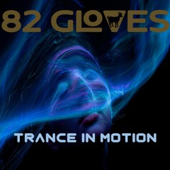 Trance In Motion