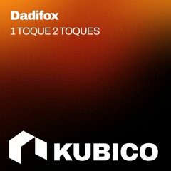 Dadifox - 1 Toque 2 Toques