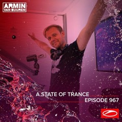 Armin Van Buuren - ASOT 967 - 04.06.2020 (Free) → https://www.facebook.com/lovetrancemusicforever