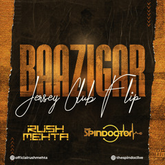 Baazigar - Rush Mehta X The Spindoctor