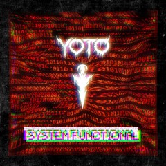 YOTO - SYSTEM FUNCTIONAL (FREE DL)