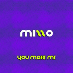 You Make Me (Original Mix)
