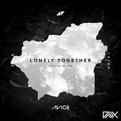 AVICII - Lonely Together (DONIX Edit)
