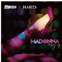 Madonna - Hung Up [ HABITS X MIKES Remix ] ( PITCHED )