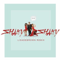 Shaky Shaky (LISADEBROWN REMIX) Switch  96 - 88 - 96