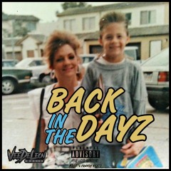 Back In The Dayz - Vee De Leon prod. x Fraysh Beats