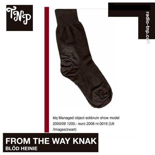 From the way knak w/ Blöd Heinie
