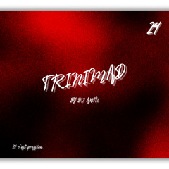 trinimad by dj axou