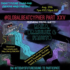 #GlobalBeatCypher Part XXV Sample Pack