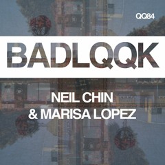 QQ84 - Neil Chin & Marisa Lopez - Reach (Louie Gomez & Melo Blanco DUB Mix)