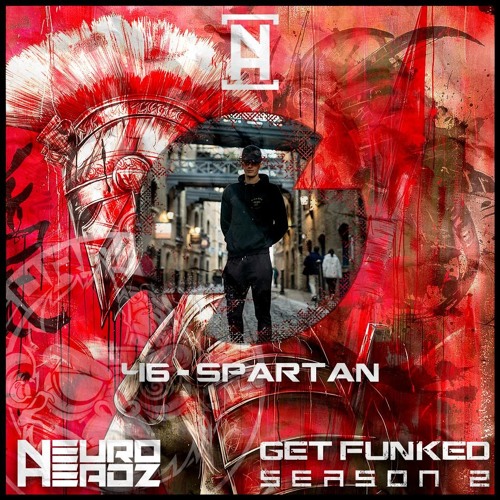 NEUROHEADZ//GET FUNKED SERIES 2 - 046 SPARTAN