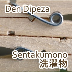 Den Dipeza - Sentakumono