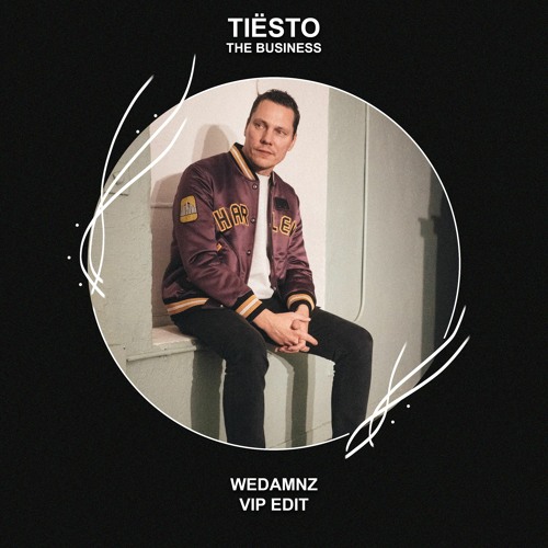 Tiësto - The Business (WeDamnz VIP Edit) [FREE DOWNLOAD] Supported by Cheat Codes!