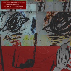 low sample - SOCIETY IS DAMAGE