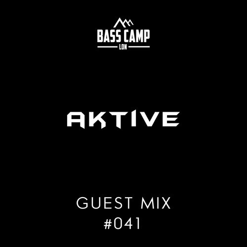 Bass Camp Guest Mix #041 - Aktive