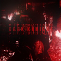 DARK KNIGHT(prod. YoungKY Beatz)