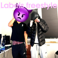 Labels freestyle feat 52flippa