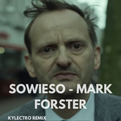Mark Forster - Sowieso [Kylectro Remix] (-3 semitones) Reupload