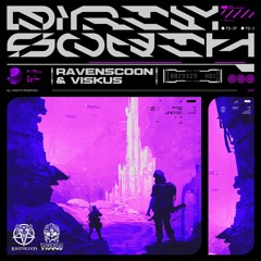 Ravenscoon & Viskus - Dirty South [FUXWITHIT Premiere]