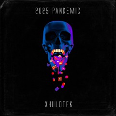 2025 Pandemic